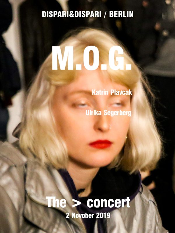 M.O.G. -  Katrin Plavčak / Ulrika Segerberg